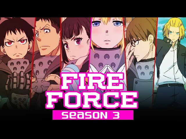 Fire Force Season 3 Release Date: Is the Anime All Up?