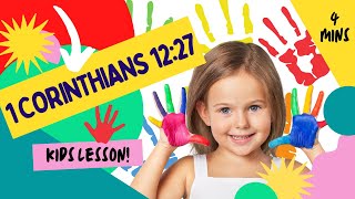 Kids Bible Devotional - The Body of Christ | 1 Corinthians 12:27 Kids Bible Devotional - The Body of Christ | 1 Corinthians 12:27