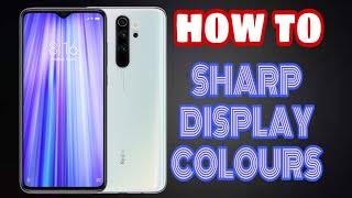 How To Increase Display Colour Seturation Of Redmi Note 8 pro