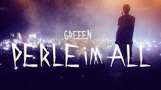 Watch Greeen Perle Im All video