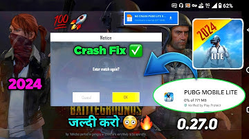 Pubg Lite 0.27.0 New Update Crash Fix 💯| Pubg Mobile Lite 0.27.0 New Update 2024 🔥