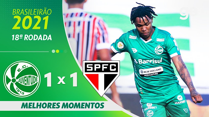 JUVENTUDE 1 X 1 SÃO PAULO | MELHORES MOMENTOS | 18ª RODADA BRASILEIRÃO 2021 | ge.globo