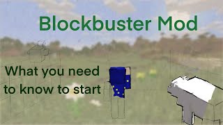 Minecraft Blockbuster mod, the basics.