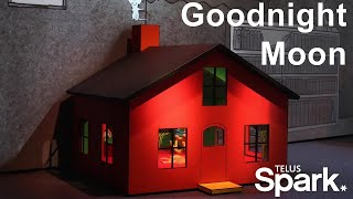 Goodnight Moon Telus Spark