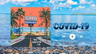 Bumkey ft Superbee - Covid 19