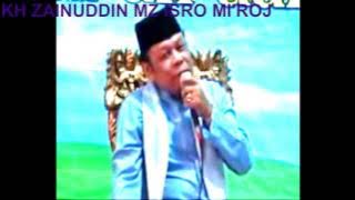 Ceramah KH Zainuddin MZ Isro Miroj