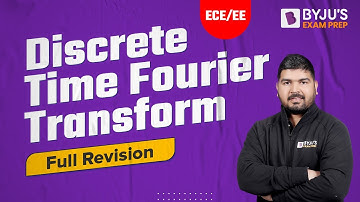 Discrete Time Fourier Transform (DTFT) in Signals and Systems (Hindi)| GATE & ESE EE / ECE 2023 Exam