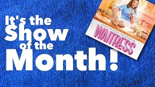 Waitress — Show of the Month Patreon Hangout