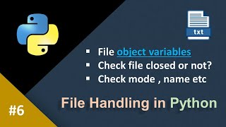 File Handling in Python -06| File Object Variables in Python | Python File Handling