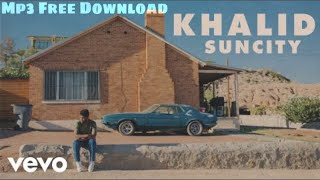 Khalid - Vertigo [Mp3 Download]