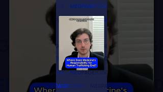 Where Does Medicine's Responsibility for Human Trafficking End