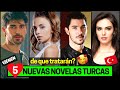 Vienen 5 NUEVAS NOVELAS TURCAS 2022 🇹🇷 ve de que tratan 😍