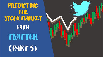 Predicting the Stock Market with Twitter (Part 5) - Predicting the Stock Market