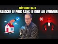Méthode sale - Méthode de filous - Immobilier