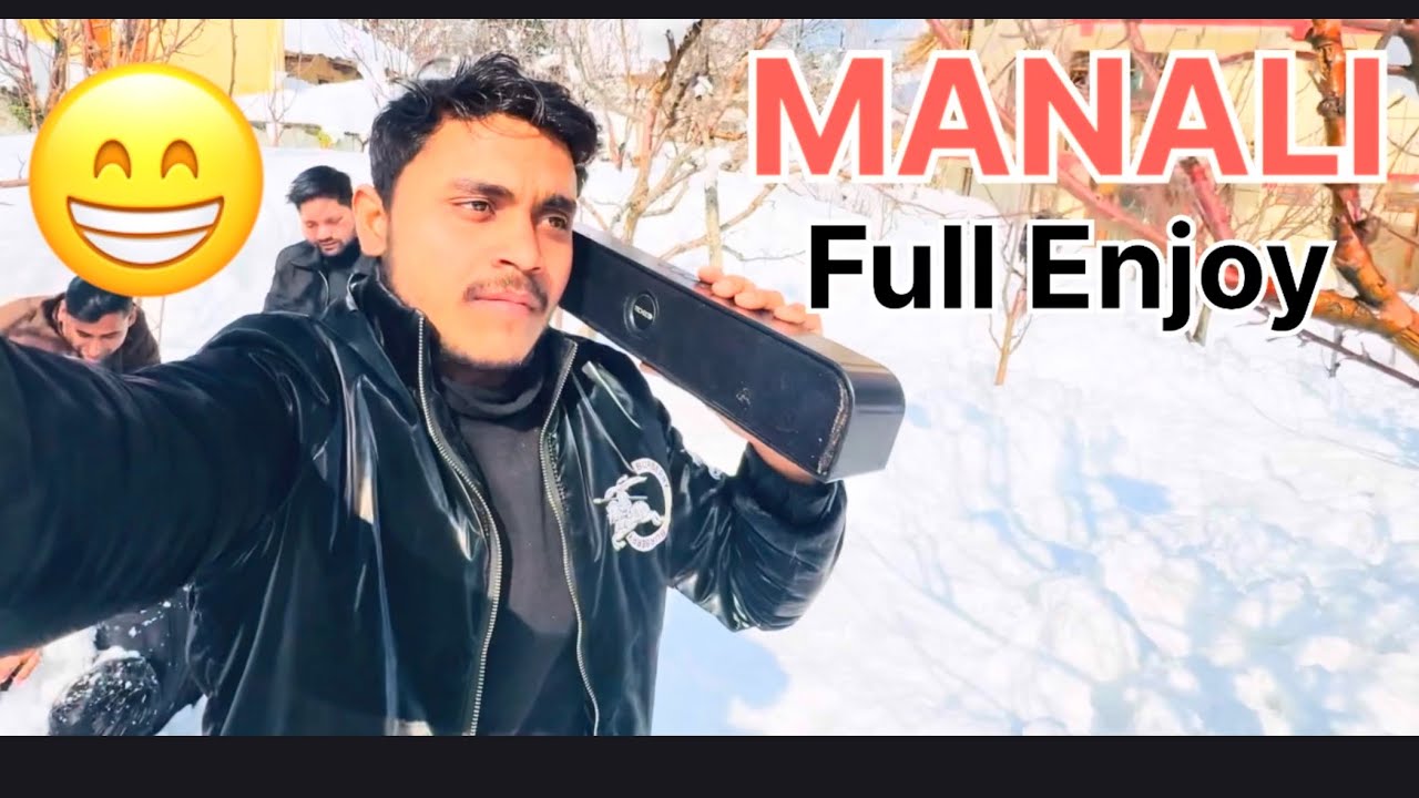 Delhi to Manali by bus || full enjoy Manali mein || Heavy snowfall Manali || 