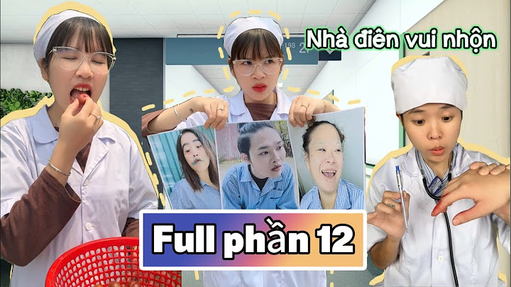 Nhà điên vui nhộn (Full phần 12) | Tổng hợp hài tâm thần cười cực đã | Tôm channel official