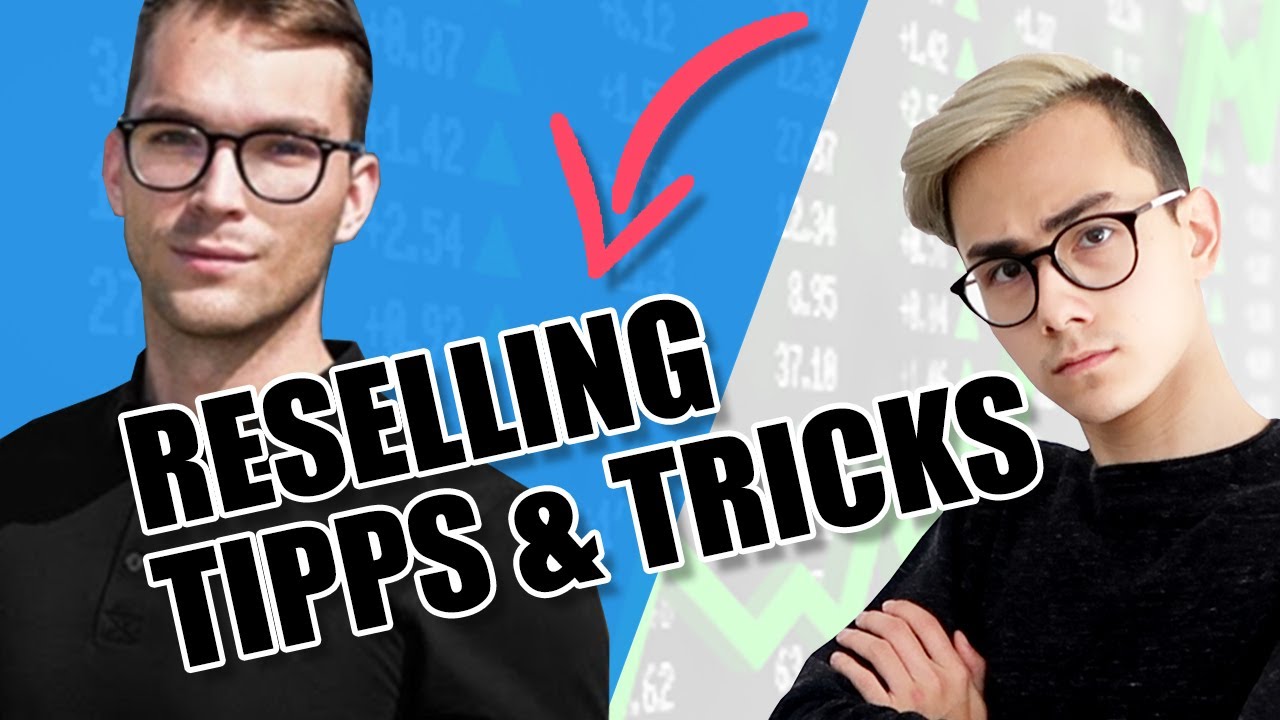 Reselling Tipps und Tricks - Reselling mit Kopf 💰💡 ...