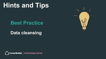 ContactBuilder Best Practice - Data Cleansing