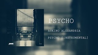 Asking Alexandria - Psycho (Instrumental)