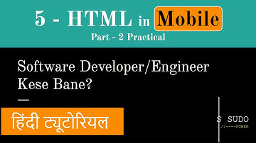 #5 Software Developer/Engineer Bane Learn Code | HTML Hindi Tutorial Course | HTML in Mobile Part-2