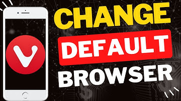 How to Change Default Browser in Vivaldi Mobile