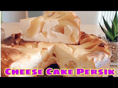 Diet Vlog || Cheese Cake Isi Buah Persik ( Peach ) || Kue Sehat Yang Sangat Rendah Karbo & Kalori