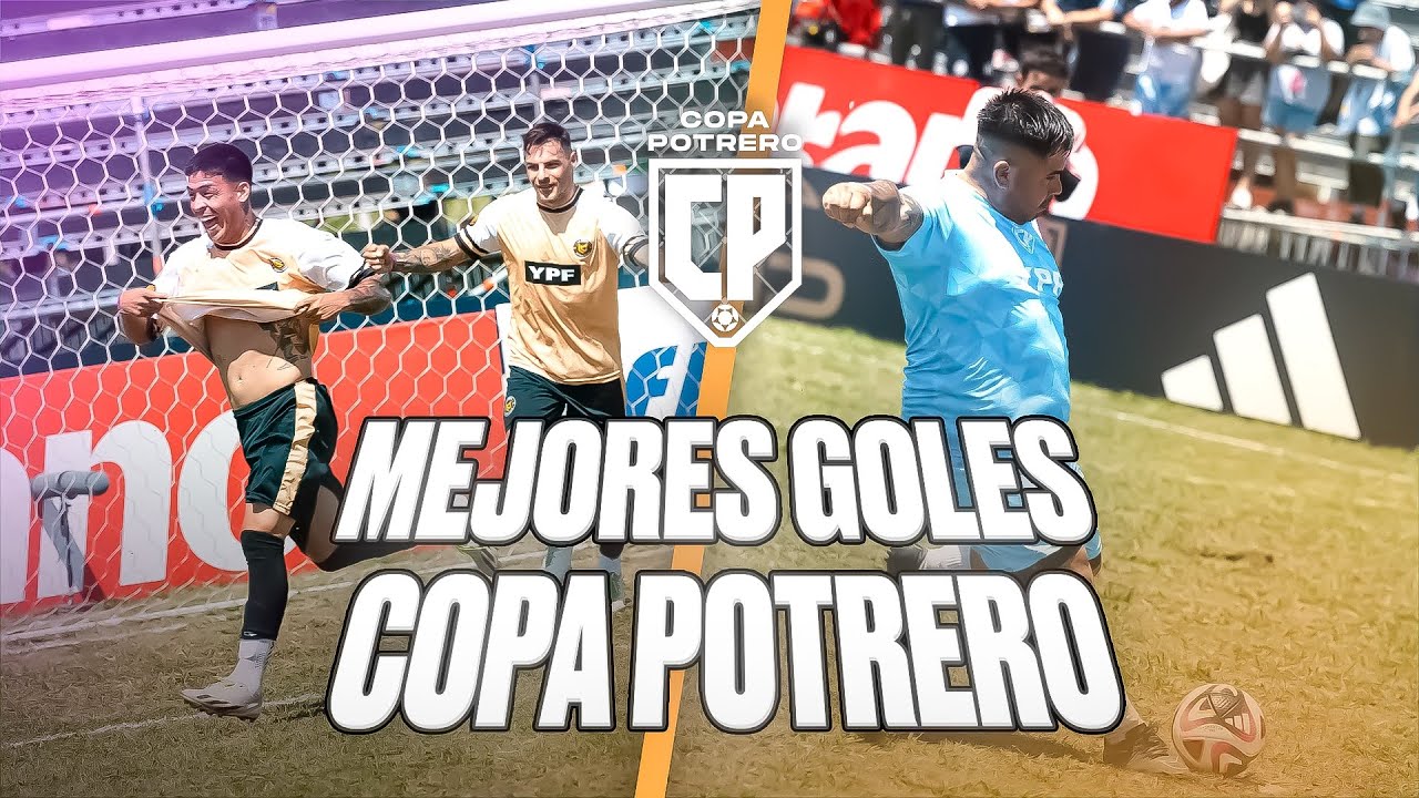 MEJORES GOLES DE LA PRIMERA EDICIÓN DE LA COPA POTRERO