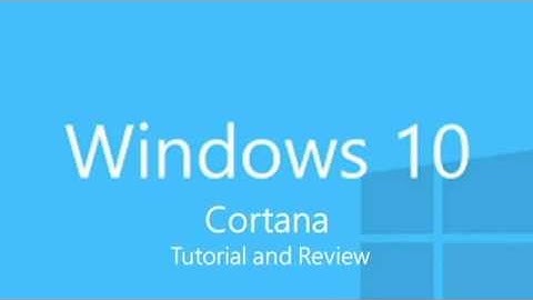 Windows 10 - Cortana Tutorial and Review