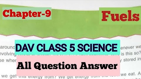 ⛽️ Fuel DAV Class 5 Science Chapter 10 Question Answer ||ADARSH 999