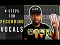 4 Easy Steps For RECORDING the best vocals (RECORDING TEMPLATE)