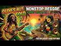 Unwind With The Best Nonstop Oldies But Gold Reggae Vibes