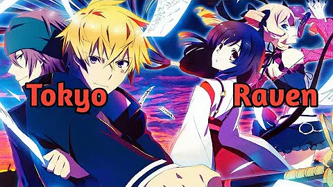 Tokyo Raven [AMV] We'll Meet Again