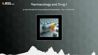 30 Day FDA and ICH Drug Development Regulations - Day 0 Introduction
