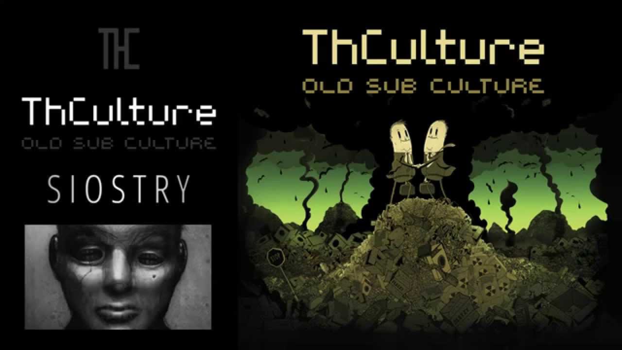 THCulture - Old Sub Culture - Siostry
