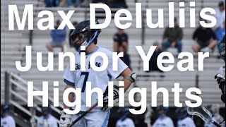 Max DeIuliis(class of 2025) junior year spring lacrosse highlights