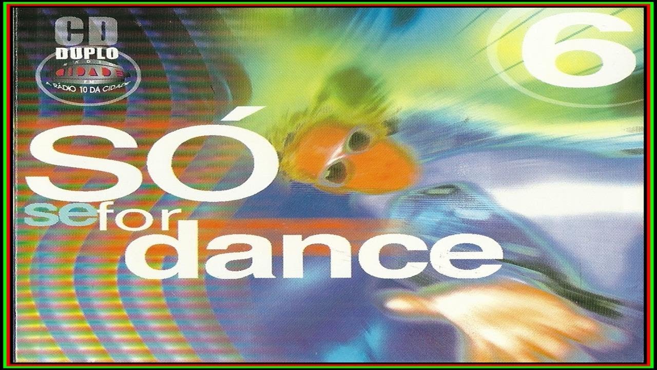 Só Se For Dance Vol.6 Radio Cidade 92.1 FM (2001) [Paradoxx Music