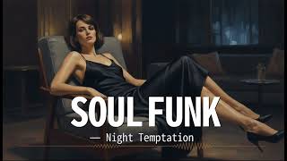 Easy Soul Funk Grooves 🌃 Funk Soul Night Mix with Smooth Retro Sound & Calm Energy ✨ screenshot 5