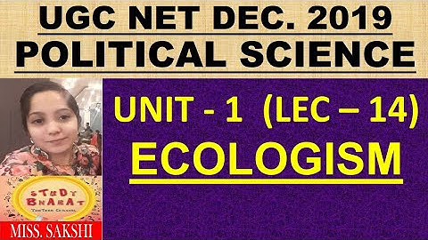 Ecologism unit 1 Lec 14 ugc net 2019