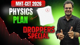 🚀 PHYSICS comeback plan for MHT-CET 2026 | Droppers strategy 🔥