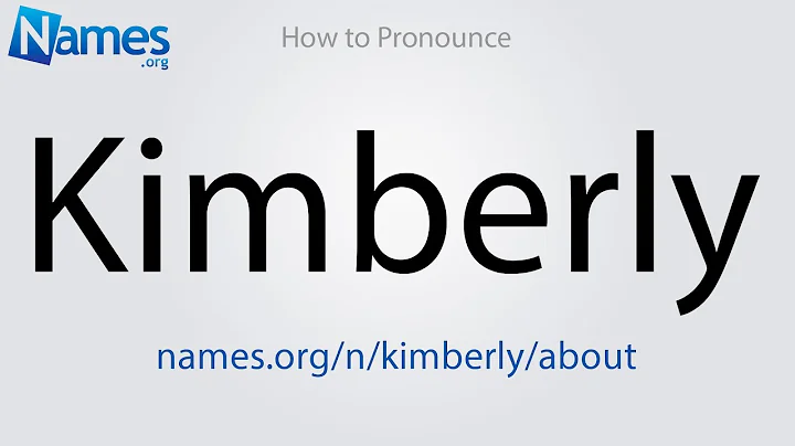 How to Pronounce Kimberly