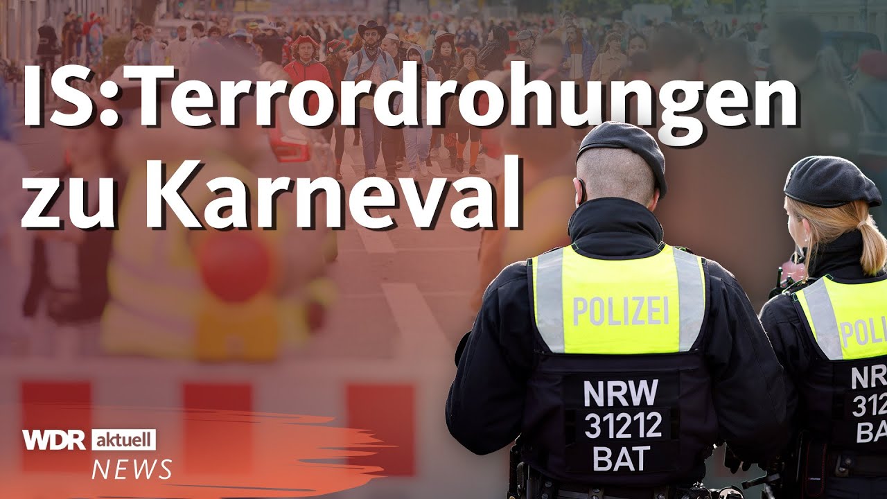 Karneval 2025: Islamischer Staat (IS) rief offenbar zu Anschlägen auf | WDR Aktuelle Stunde