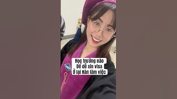 Video gợi ý chọn trường khi du học Hàn Quốc 🍃 #duhocsinhhanquoc #studywithme #visaduhoc #hànquốc