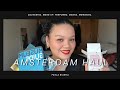 Amsterdam haul  new perfumes make up and books  travel haul