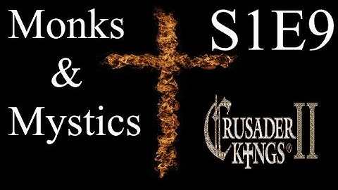 The Polish Witch : CK2 Multiplayer Monks and Mystics DLC : S1E9
