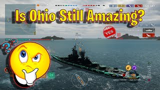 Is Ohio Still Crazy Good?! (World of Warships Legends)