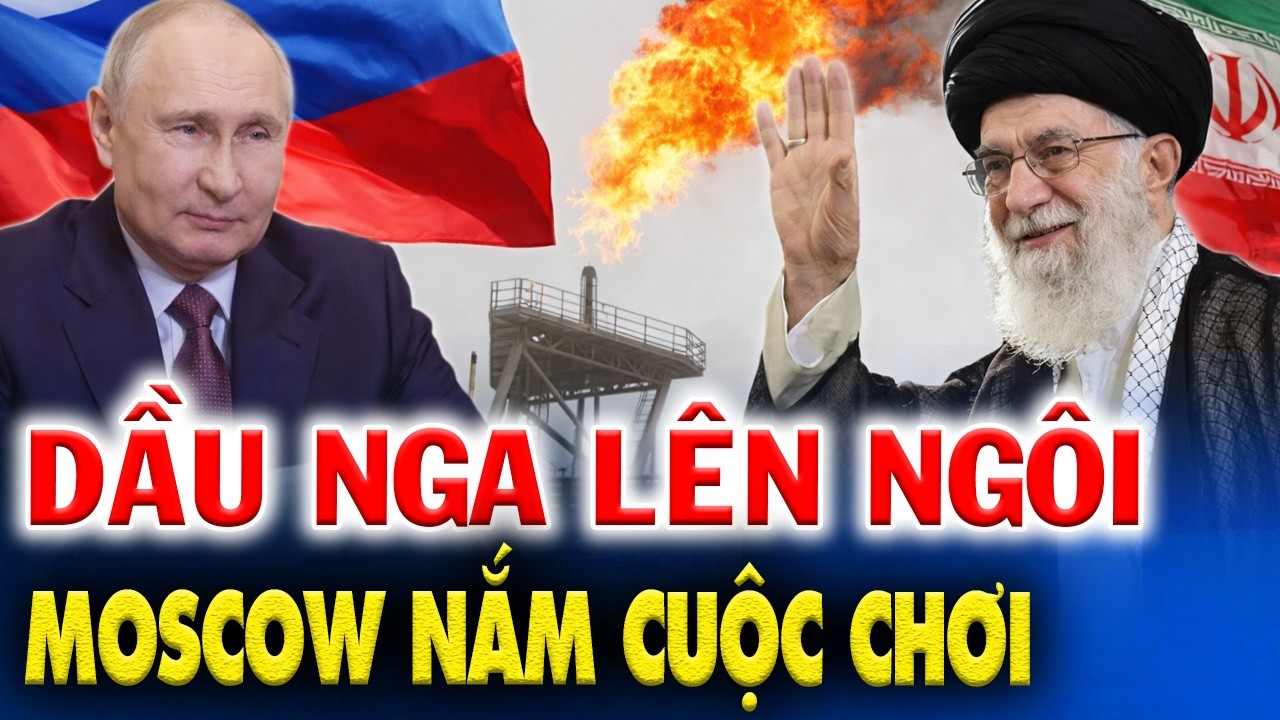 TRUNG ĐÔNG RUNG CHUYỂN: THẾ GIỚI QUAY ĐẦU, NGA TRỞ THÀNH PHA CỨU SINH NĂNG LƯỢNG!