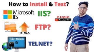 How to Create FTP , How to Install IIS , How to install TELNET ? | Very Easy Steps |Technical Driver