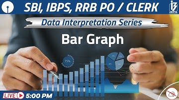 Data Interpretation Series | Bar Graph | SBI, IBPS, RRB | Sunil Mahendras | 5 pm