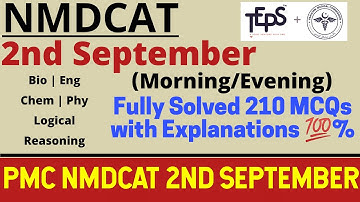 PMC NMDCAT 2nd September Test 2021/PMC Latest Official News 2021/PMC NMDCAT Test with Explanations