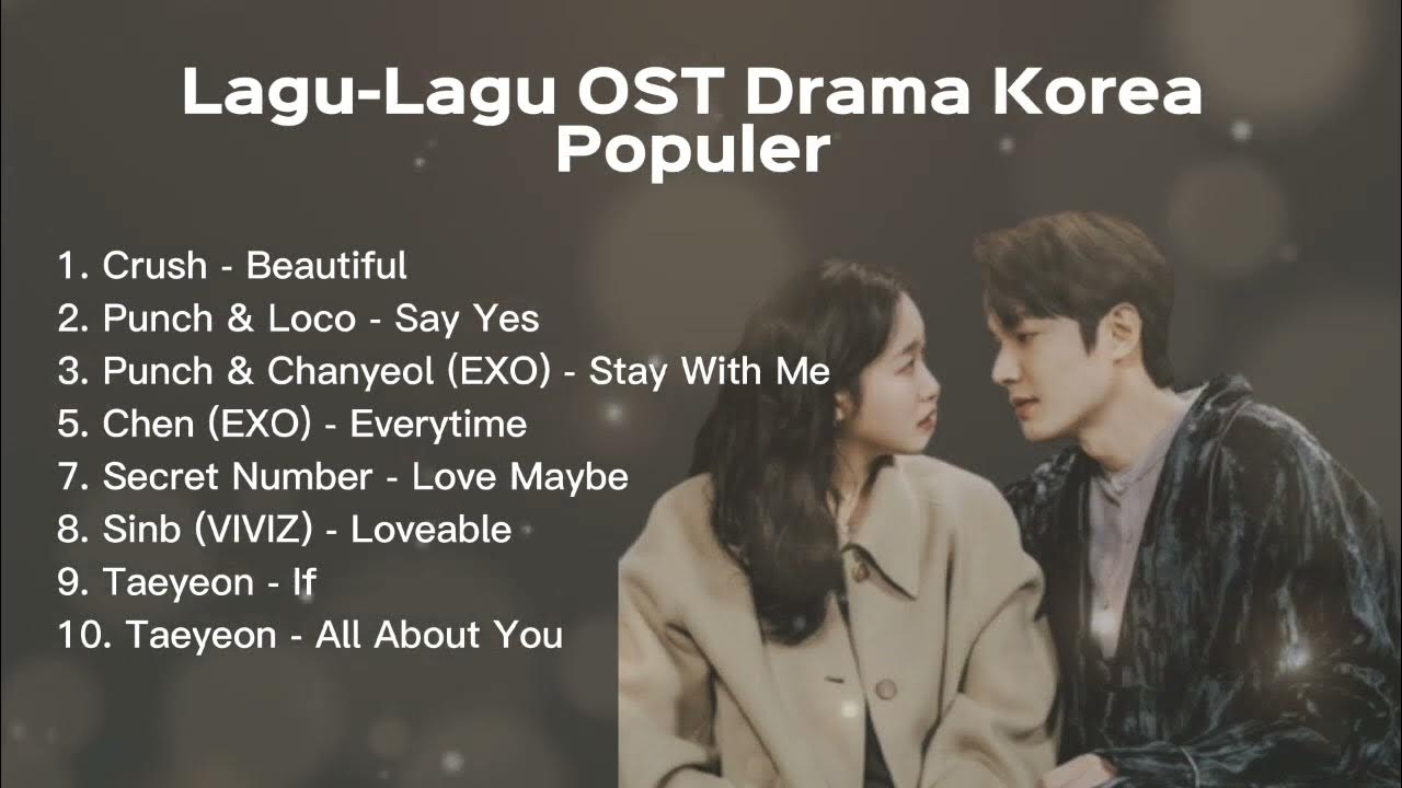 Kumpulan Ost Drama Korea Populer Part 1 Youtube